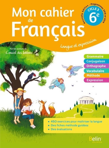 L'Envol des Lettres - Mon cahier de Français 6e Cycle 3  - Langue et expression 2020