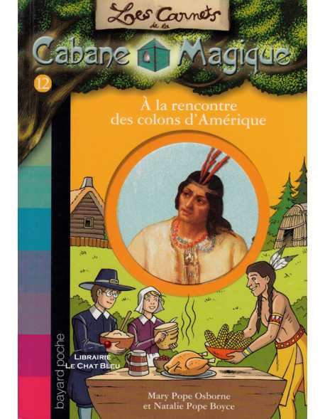 Les carnets de la cabane magique Tome 12:   À la rencontre des colons d’Amérique