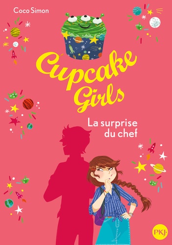 Cupcake Girls Tome 17 - La surprise du chef