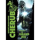 Cherub Tome 10 - Le grand jeu