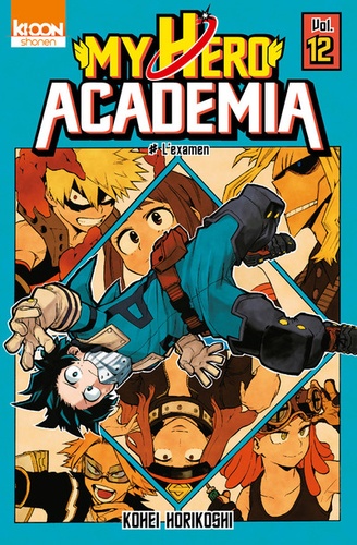 My Hero Academia Tome 12 - L'examen - Avec un extrait de Black Torch