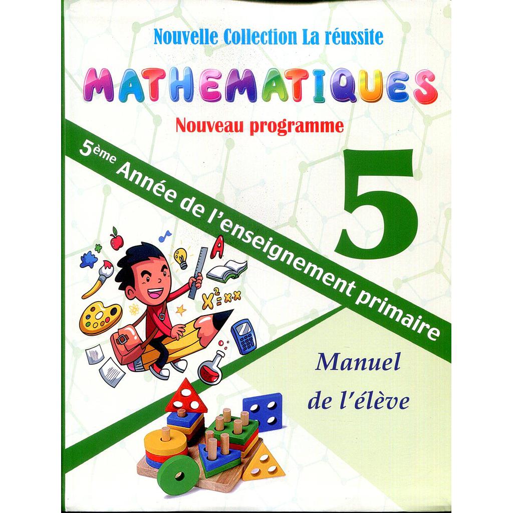 Mathématiques La réussite CM2 - 2020