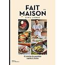 Fait maison n°1 - 45 recettes du quotidien rapides & faciles
