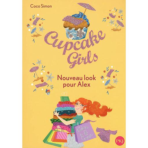 Cupcake Girls Tome 20 - Nouveau look pour Alex