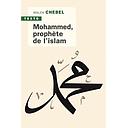 Mohammed, Prophète de l'Islam