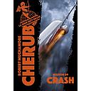 Cherub Tome 9 - Crash