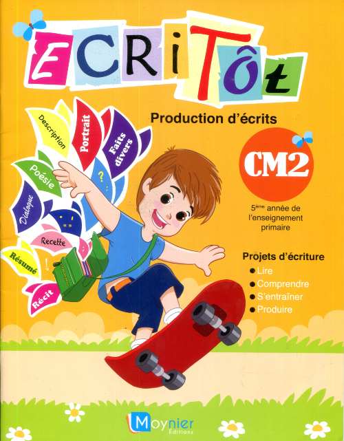 Ecritôt production d'écrits CM2