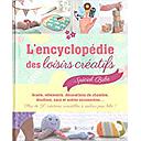 L'encyclopédie Des Loisirs Créatifs Spécial Bébé
