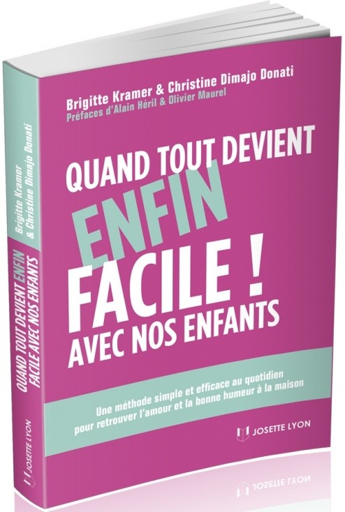 Quand tout devient enfin facile ! avec nos enfants
