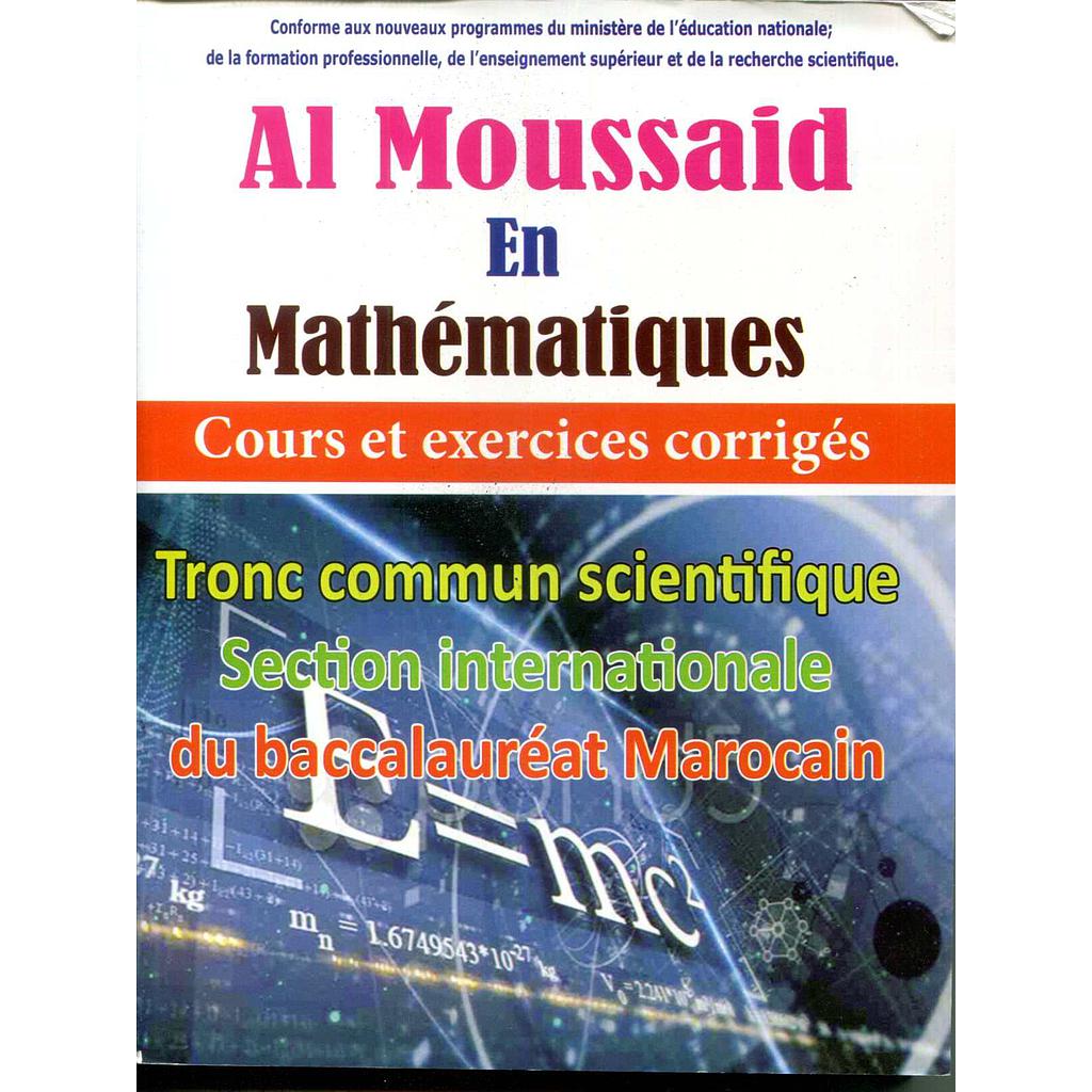 Al Moussaid En Mathématiques cours et exercices corrigés TC