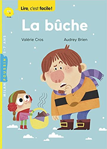 Lire, c'est facile! - La bûche