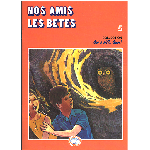 Qui a dit?...Quoi? n°5: Nos amis les Bêtes