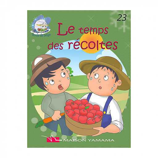 Le temps des récoltes