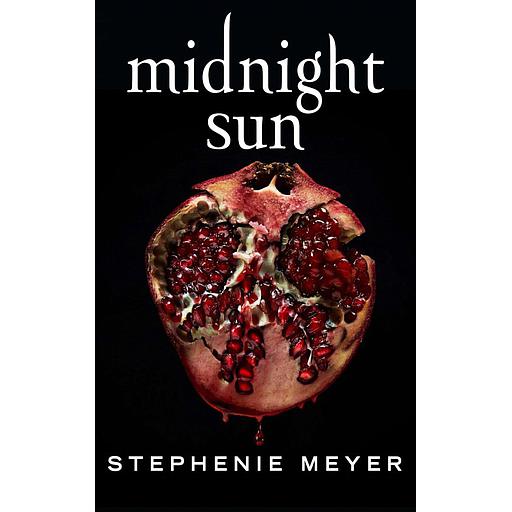 Midnight Sun - Saga Twilight