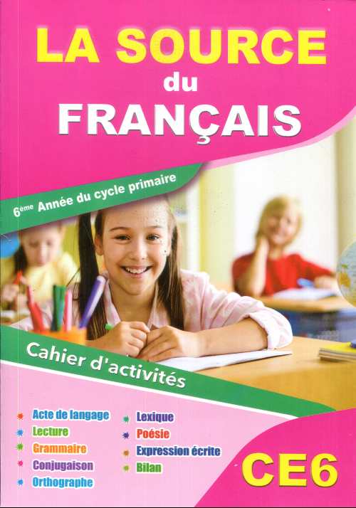La Source du Français 6ème - Cahier d'activités