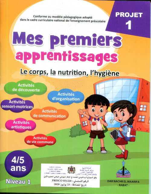 Projet 1 Mes premiers apprentissages le corps la nutrition l'hygiène 4/5 Niveau 1
