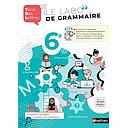 Le Labo de grammaireTerre des Lettres 6e - Cahier d'activités