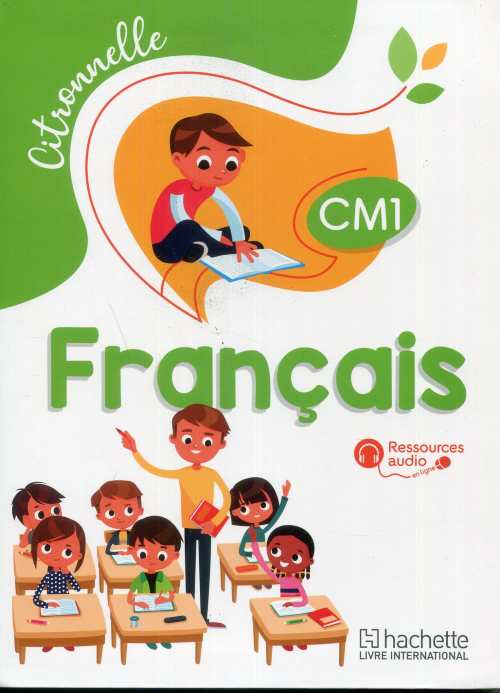 Citronnelle Français CM1 - Manuel - 2020
