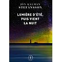 Lumière d'été, puis vient la nuit
