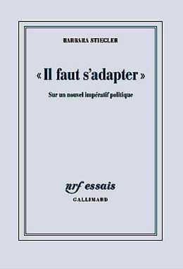 "Il faut s'adapter !"  - Sur un nouvel impératif politique