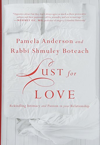 Lust for Love: Rekindling Intimacy and Passion in Your Relationship