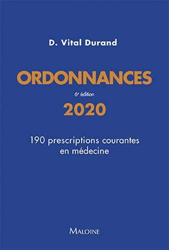 Ordonnances 2020 : 190 prescriptions courantes en médecine