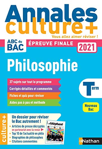Annales Culture+ - ABC du Bac 2021 - Philosophie