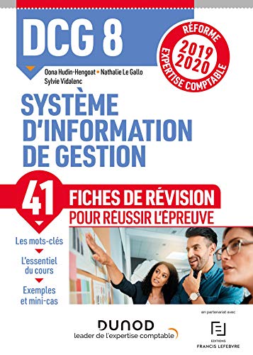 DCG 8 Système d'information - Fiches de révision - Réforme 2019-2020: Réforme Expertise comptable 2019-2020 (2019-2020)