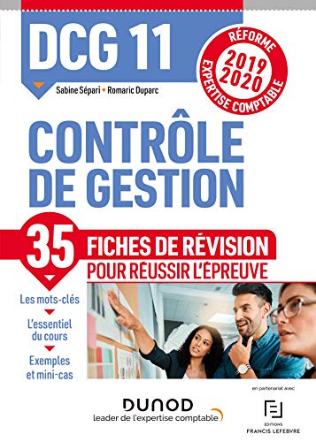 DCG 11 - Contrôle de gestion - Fiches de révision - Réforme 2019-2020: Réforme Expertise comptable 2019-2020 (2019-2020)