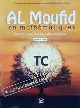 Al Moufid en mathématiques TC Manuel de l'élève