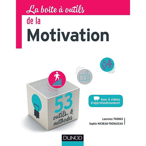 La boîte à outils de la motivation