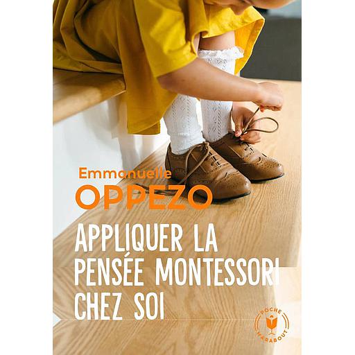 Appliquer la pensée Montessori chez soi