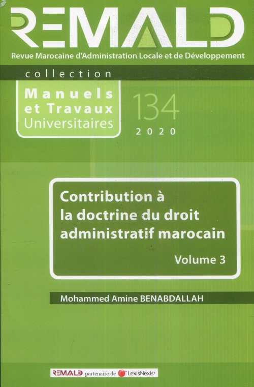 Contribution à la doctrine du droit administratif Marocain - Vol 3 - N°134