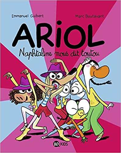 Ariol tome 16 : Naphtaline nous dit toutou