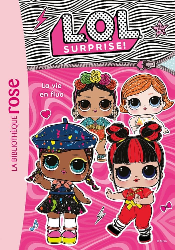 L.O.L. Surprise ! Tome 9 - La vie en fluo