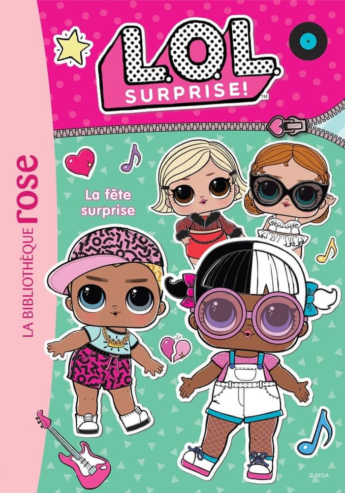 L.O.L. Surprise ! Tome 4 - La fête surprise