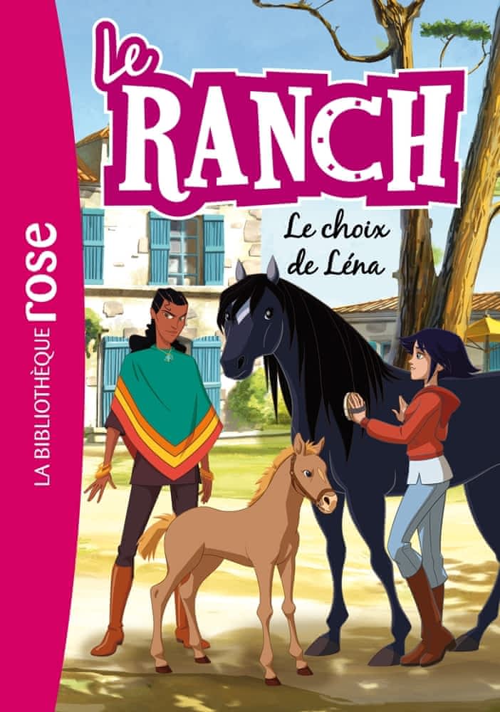 Le Ranch Tome 26 - Le choix de Léna