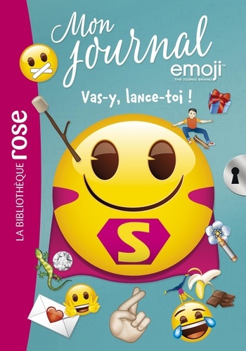 Mon journal emoji Tome 9 - Vas-y, lance-toi !