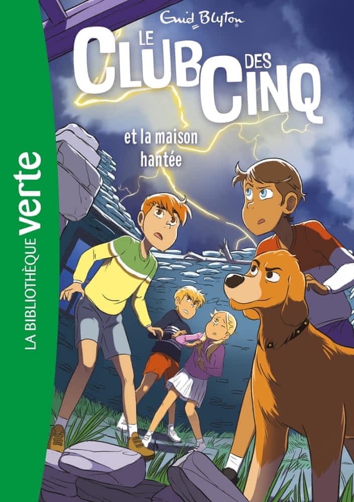Le Club des Cinq Tome 16 - Le Club des Cinq et la maison hantée