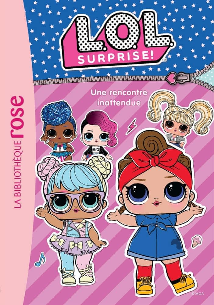 L.O.L. Surprise ! Tome 6 - Une rencontre inattendue