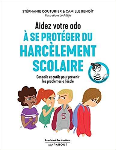 Aidez votre ado à se protéger du harcèlement scolaire