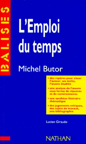&quot;L'emploi du temps&quot;, Michel Butor  - Des repères pour situer l'auteur...
