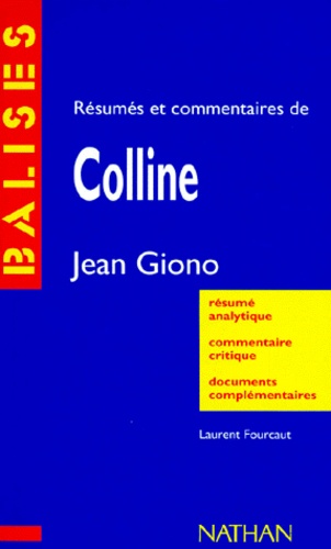"Colline", Jean Giono  - Résumé analytique, commentaire critique, documents complémentaires