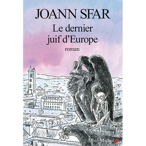 Le dernier juif d'Europe