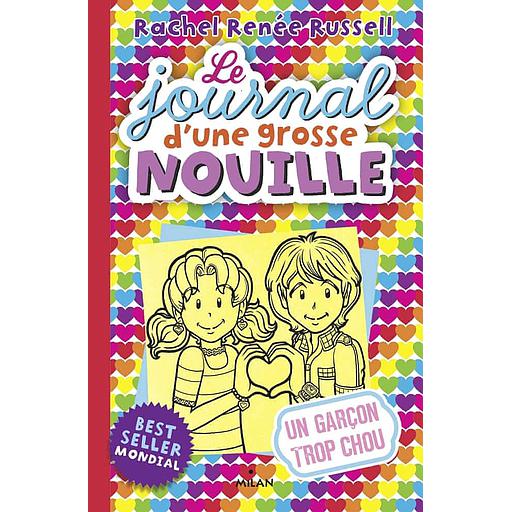 Le journal d'une grosse nouille Tome 12 - Un garçon trop chou