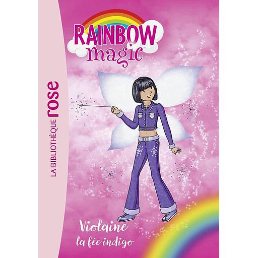 Rainbow Magic Tome 6 - Violaine, la fée indigo
