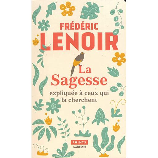 La sagesse expliquée à ceux qui la cherchent