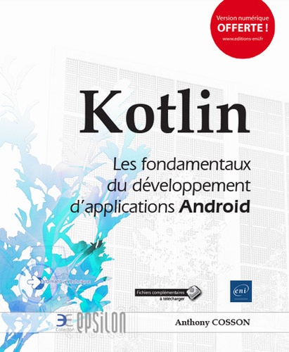 Kotlin  - Les fondamentaux du développement d'applications Android