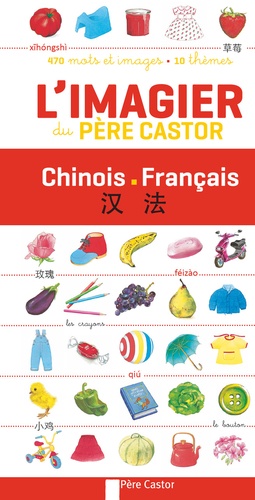 L'imagier du Père Castor chinois-Français