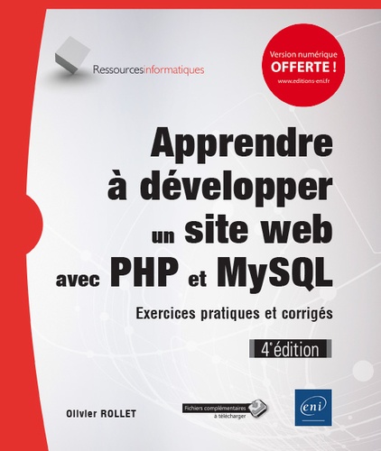 Apprendre à développer un site web avec PHP et MySQL  - Exercices pratiques et corrigés